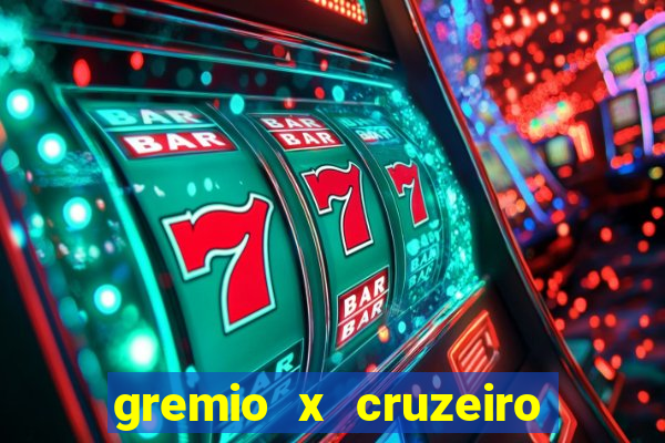 gremio x cruzeiro ao vivo hd